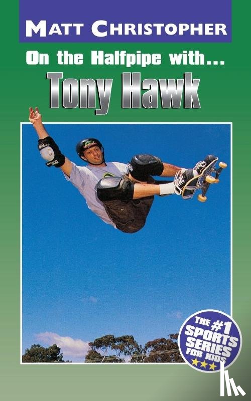 Christopher, Matt - On the Halfpipe with...Tony Hawk