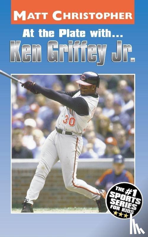 Christopher, Matt - At the Plate with...Ken Griffey Jr.