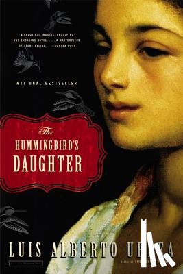 Urrea, Luis Alberto - The Hummingbird's Daughter