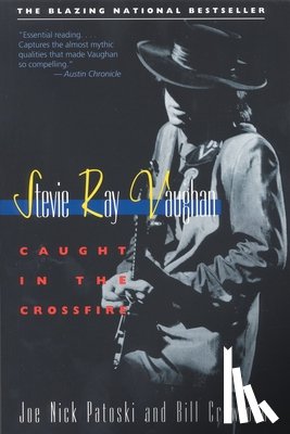 Crawford, Bill - Stevie Ray Vaughan: Caught in the Crossfire