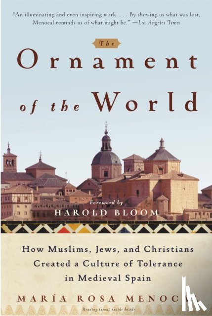 Menocal, Maria Rosa - The Ornament Of The World
