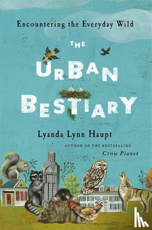 Haupt, Lyanda Lynn - The Urban Bestiary