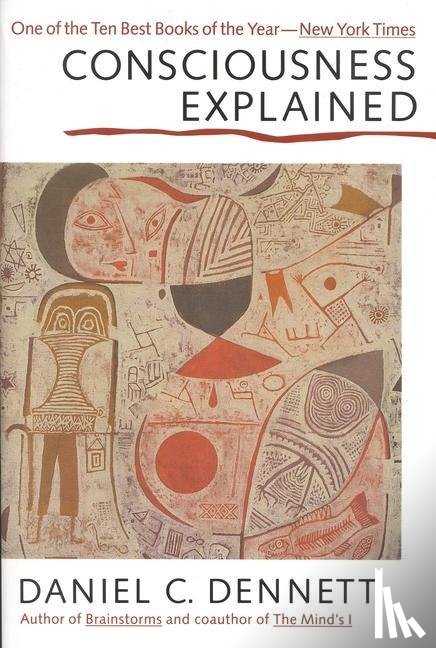 Claire Dennett - Consciousness Explained