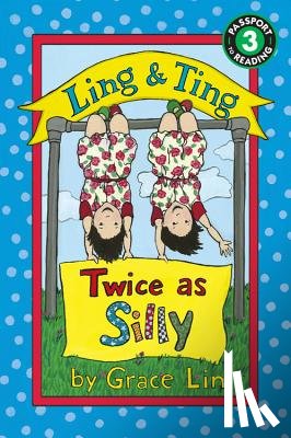 Grace Lin - Ling & Ting: Twice as Silly