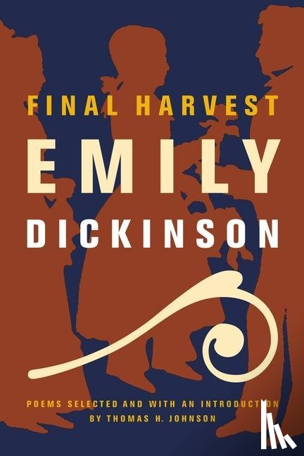 Emily Dickinson, Thomas Herbert Johnson - Final Harvest