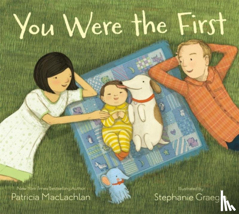 MacLachlan, Patricia - You Were the First