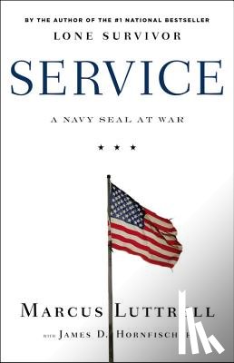 Hornfischer, James D. - Service: A Navy Seal at War