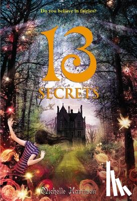Harrison, Michelle - 13 Secrets