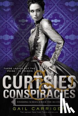 Carriger, Gail - CURTSIES & CONSPIRACIES
