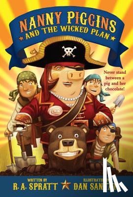 R. A. Spratt - Nanny Piggins and the Wicked Plan