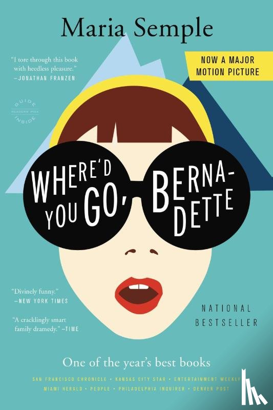 Maria Semple - Where'd You Go, Bernadette
