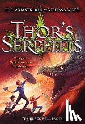K. L. Armstrong, Melissa Marr - Thor's Serpents