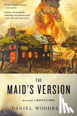 Daniel Woodrell - The Maid's Version