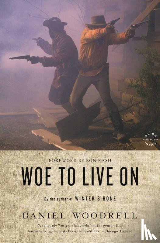 Daniel Woodrell - Woe to Live On