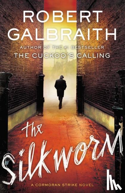 Galbraith, Robert - Galbraith, R: Silkworm
