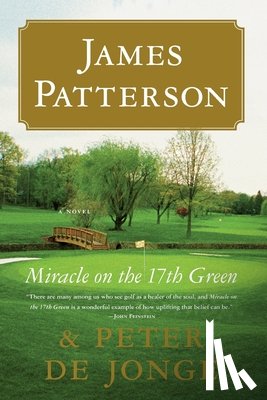 Patterson, James - Miracle on the 17th Green