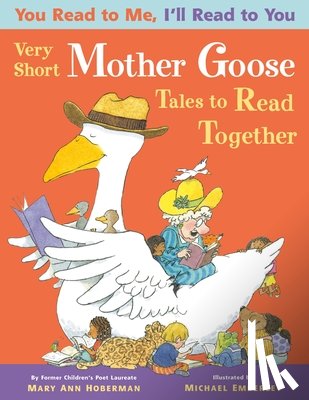 Hoberman, Mary Ann - Very Short Mother Goose Tales to Read Together