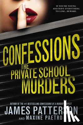 Patterson, James - Confessions: The Private School Murders