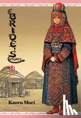 Mori, Kaoru - A Bride's Story: Vol 3