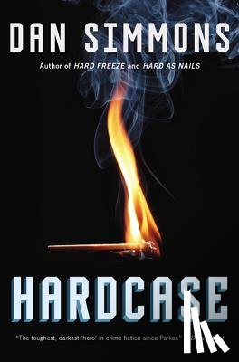 Simmons, Dan - Hardcase