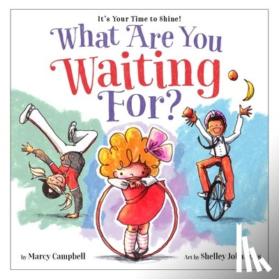 Campbell, Marcy - What Are You Waiting For?