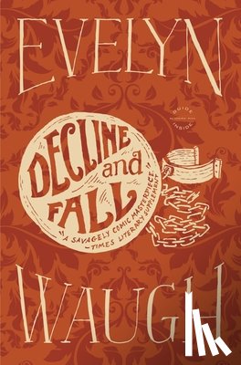 Waugh, Evelyn - Decline and Fall