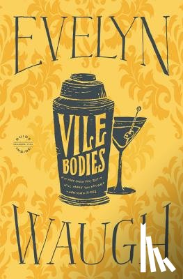 Evelyn Waugh - Vile Bodies