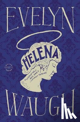 Evelyn Waugh - Helena