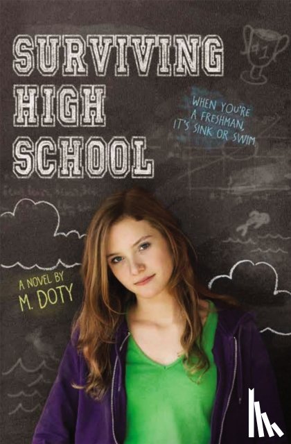 Doty, M. - Surviving High School