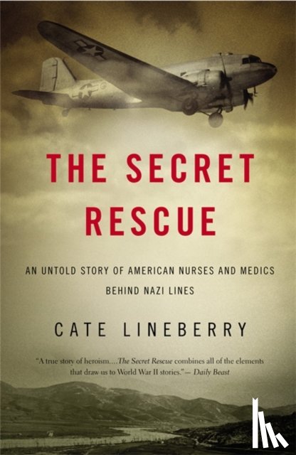 Cate Lineberry - The Secret Rescue