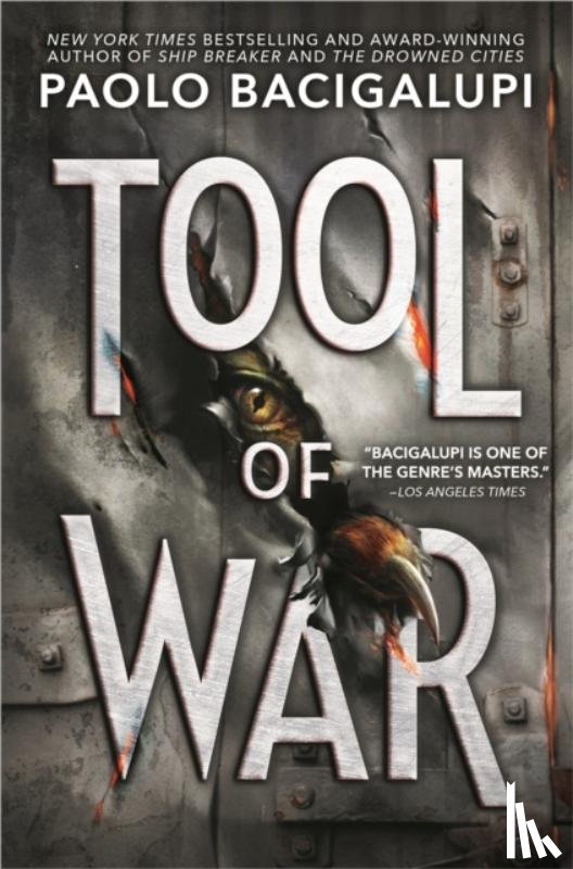 Bacigalupi, Paolo - Tool of War