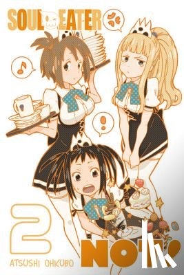 Ohkubo, Atsushi - Soul Eater NOT!, Vol. 2