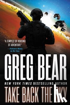Bear, Greg - Take Back the Sky