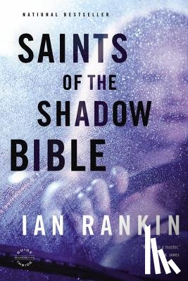 Rankin, Ian - Saints of the Shadow Bible