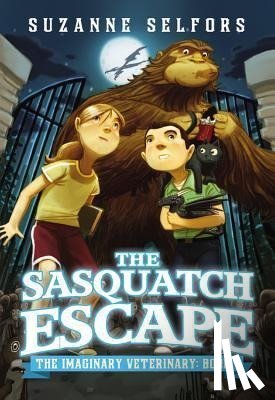 Selfors, Suzanne - SASQUATCH ESCAPE