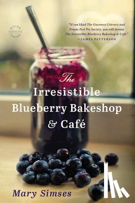 Simses, Mary - Irresistible Blueberry Bakeshop & Cafe