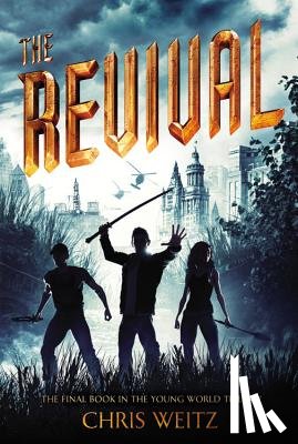 Weitz, Chris - The Revival
