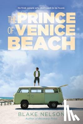Blake Nelson - The Prince of Venice Beach