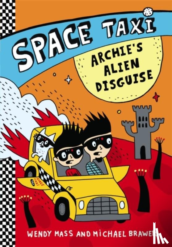 Mass, Wendy - Space Taxi: Archie's Alien Disguise