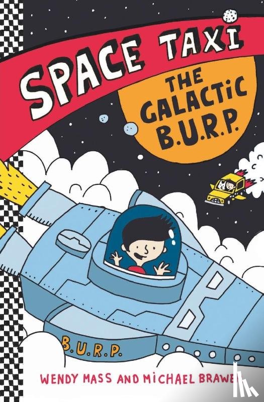 Mass, Wendy, Brawer, Michael - Space Taxi: The Galactic B.U.R.P