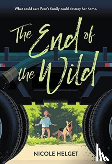 Helget, Nicole - The End of the Wild