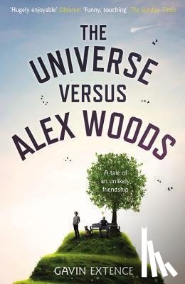 Extence, Gavin - UNIVERSE VERSUS ALEX WOODS