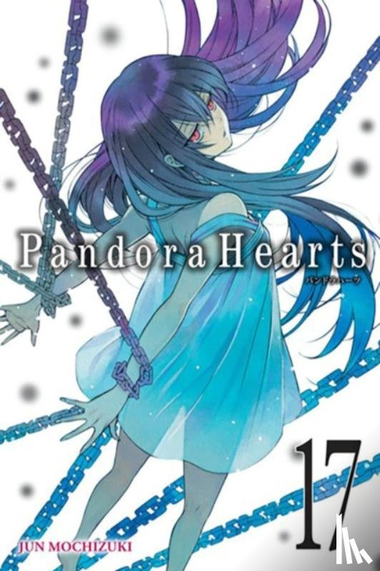 Mochizuki, Jun - PandoraHearts, Vol. 17
