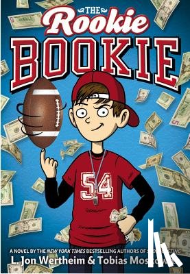 L. Jon Wertheim, Tobias J. Moskowitz - The Rookie Bookie