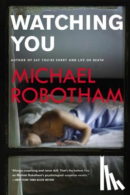 Robotham, Michael - Watching You