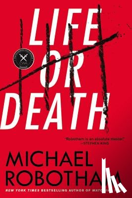 Robotham, Michael - Life or Death