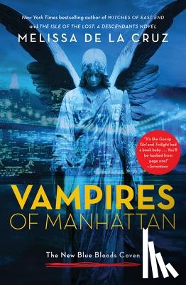 Cruz, Melissa de la - Vampires of Manhattan