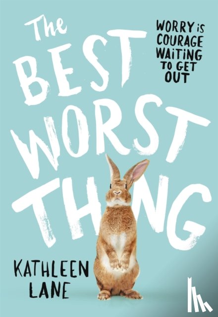Lane, Kathleen - The Best Worst Thing