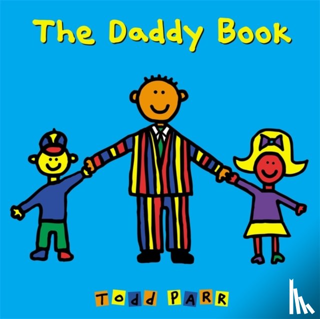 Todd Parr - The Daddy Book