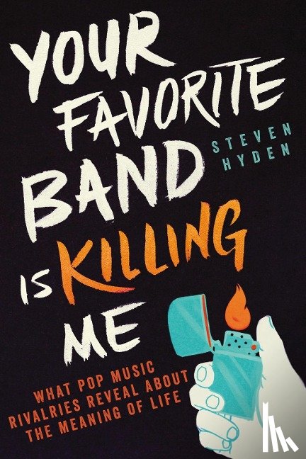Hyden, Steven - Your Favorite Band Is Killing Me